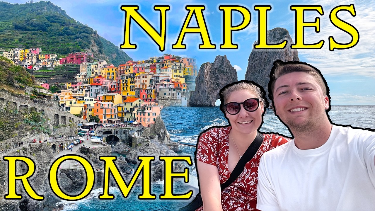 Cinque Terre, Rome, Naples, & Capri in One Epic Trip! | Exploring Italy
