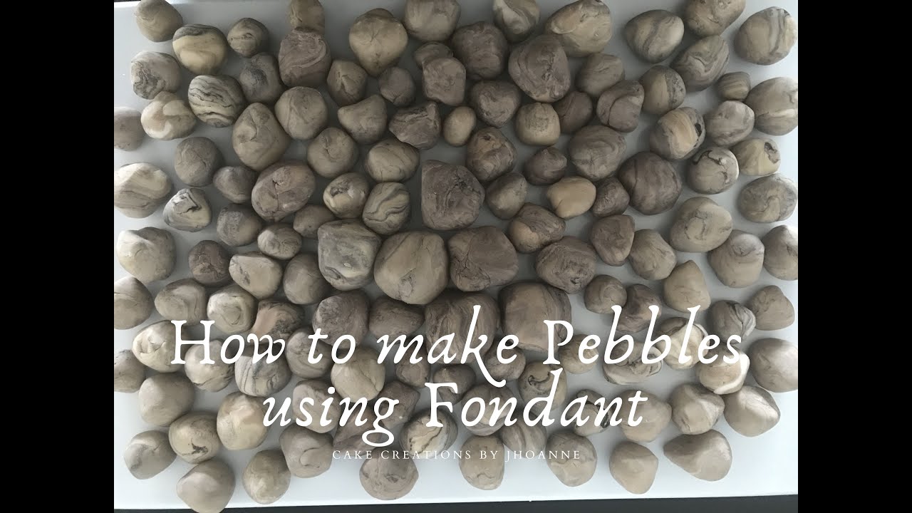 HOW TO MAKE PEBBLES USING FONDANT