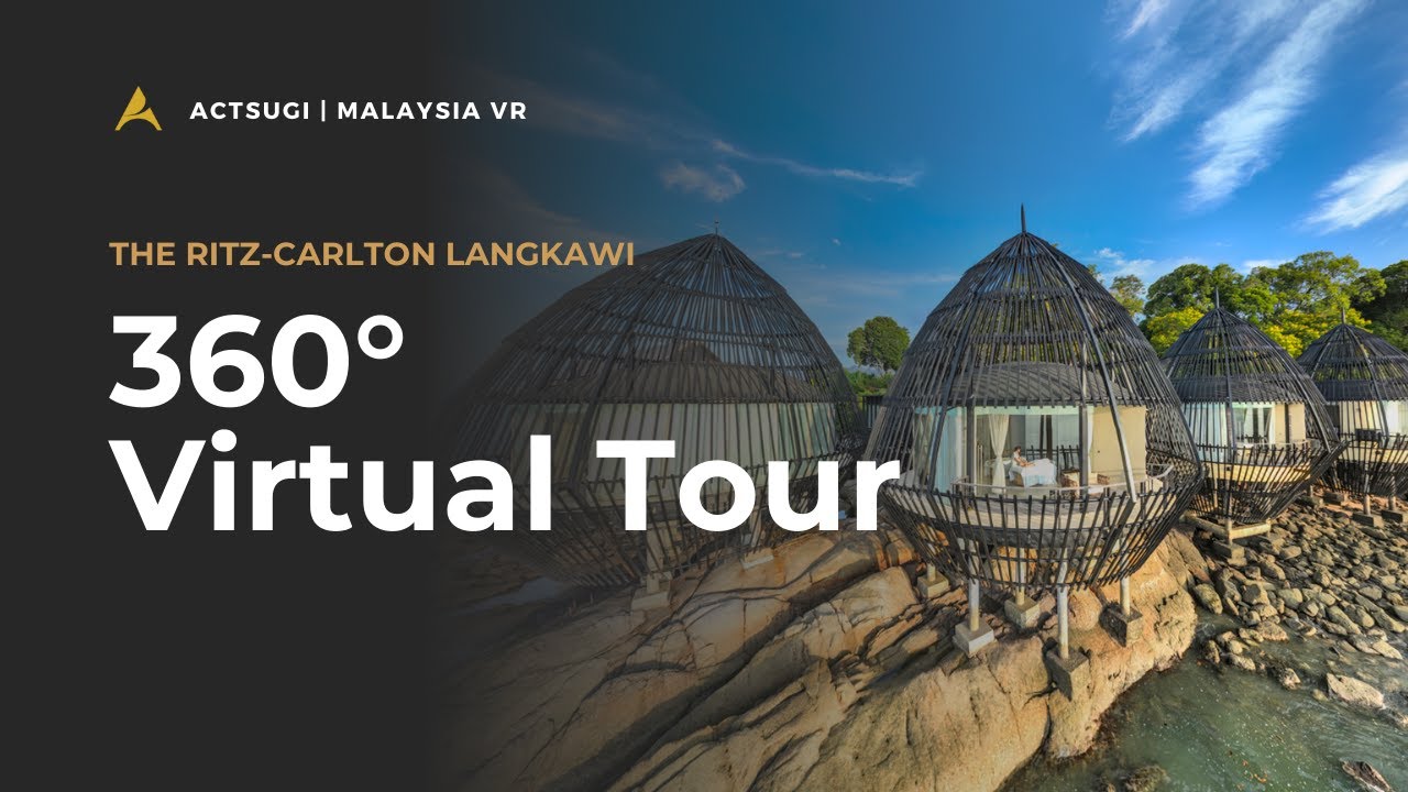 360&deg; Virtual Tour of The Ritz Carlton Langkawi | Malaysia VR
