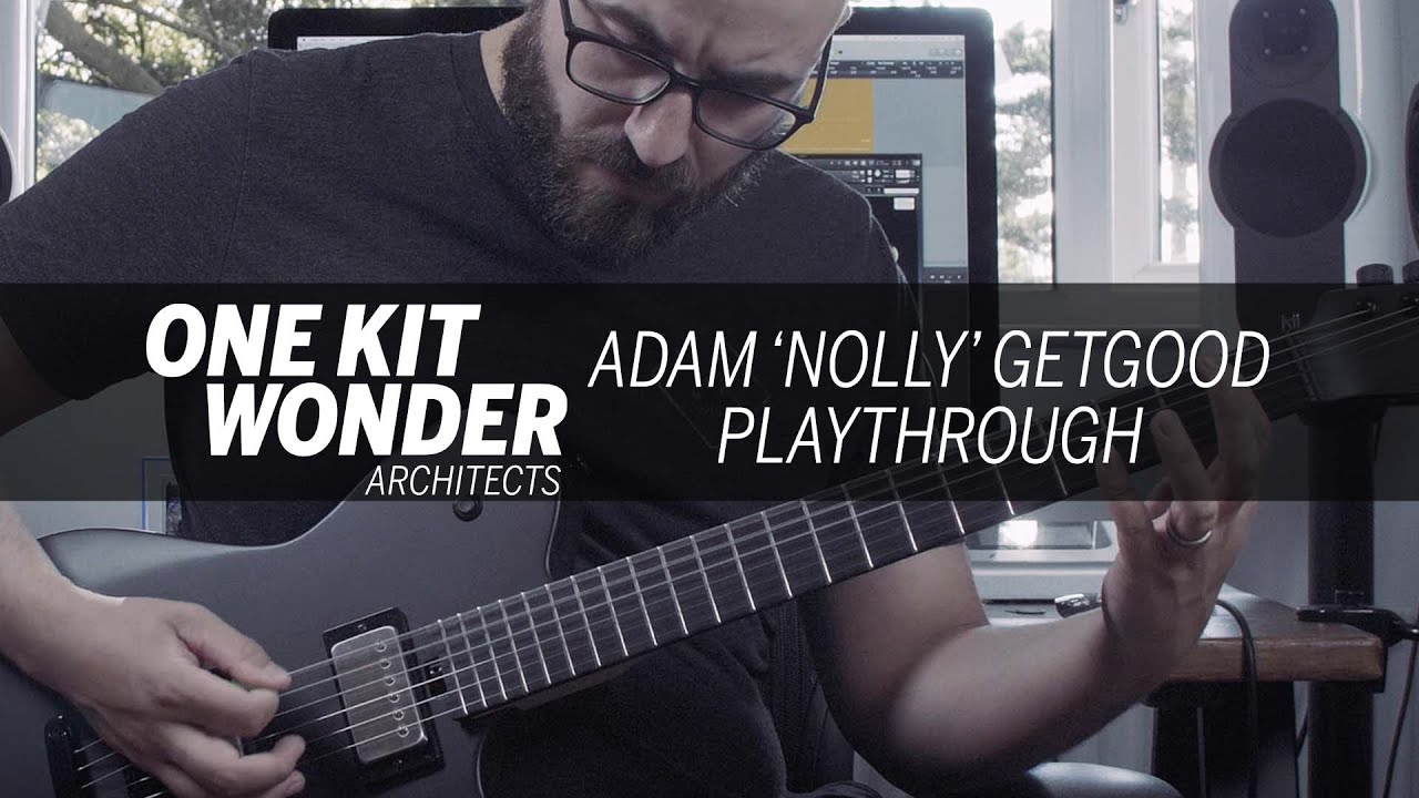 One Kit Wonder: Architects - Nolly Playthrough