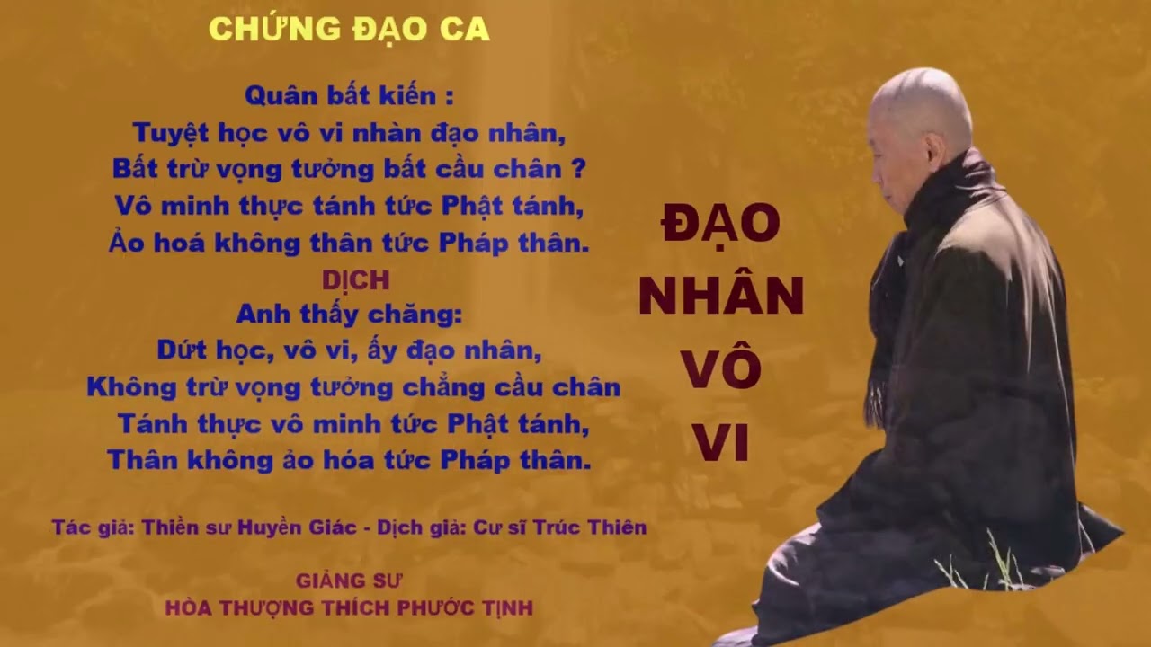 ĐẠO NHÂN VÔ VI | CHỨNG ĐẠO CA 01 | GIẢNG SƯ HÒA THƯỢNG THÍCH PHƯỚC TỊNH