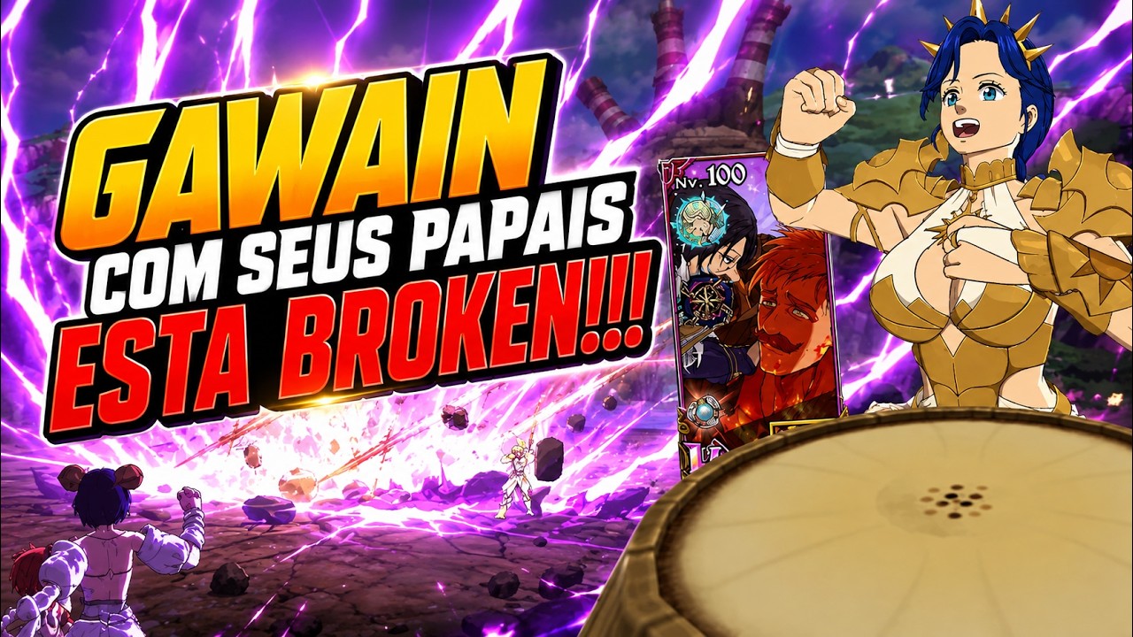 GAWAIN COM SEUS PAPAIS EST&Aacute; BROKEN!!! 🤯🔥 | PVP NORMAL | 7DS | The Seven Deadly sins Grand Cross