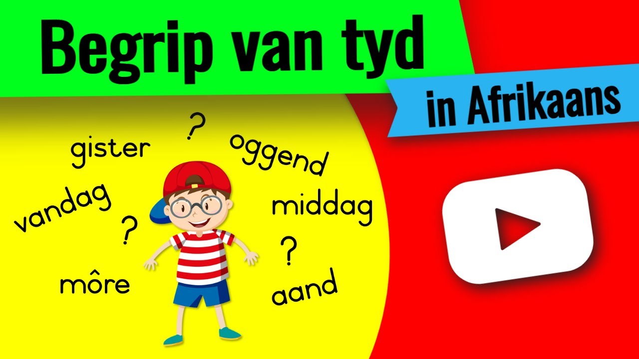 Gister, vandag, môre | oggend, middag, aand ▶ leer gister, vandag, môre & oggend, middag, aand