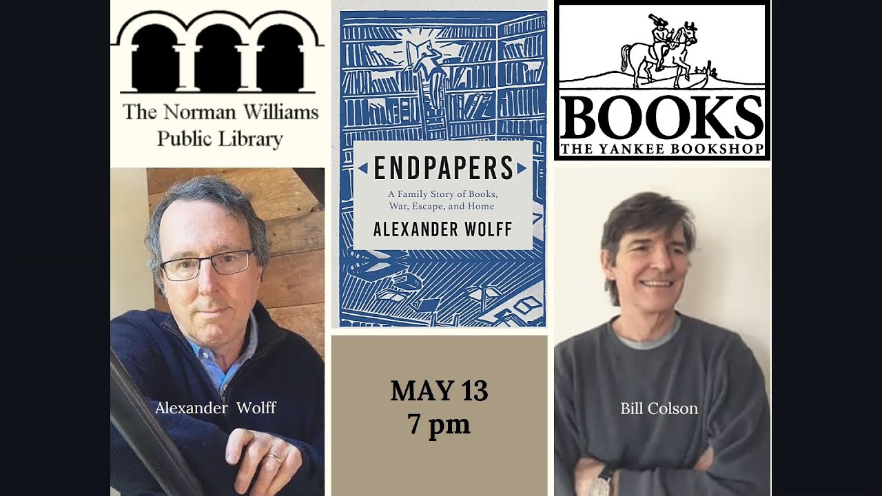 Alexander Wolff - Endpapers – A Family Story of Books, War, Escape, and Home