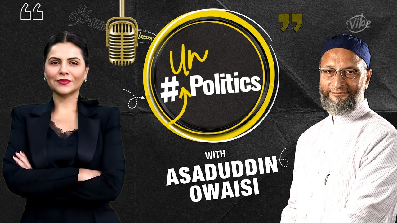 Asaduddin Owaisi Exclusive Podcast with Preeti Choudhry | UnPolitics EP-06 | India Today Podcast