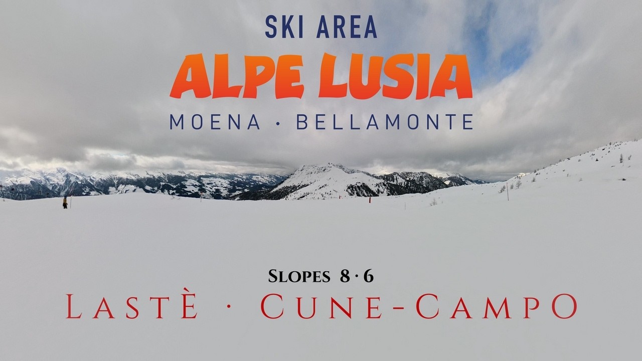 Moena / Bellamonte / Alpe Lusia &middot; Slopes 8-6 &middot; Last&eacute; &middot; Cune-Campo &middot; Skiing &middot; February 2026