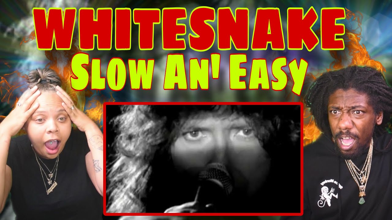 FIRST TIME HEARING | Whitesnake - Slow an' Easy (Official Music Video) | REACTION