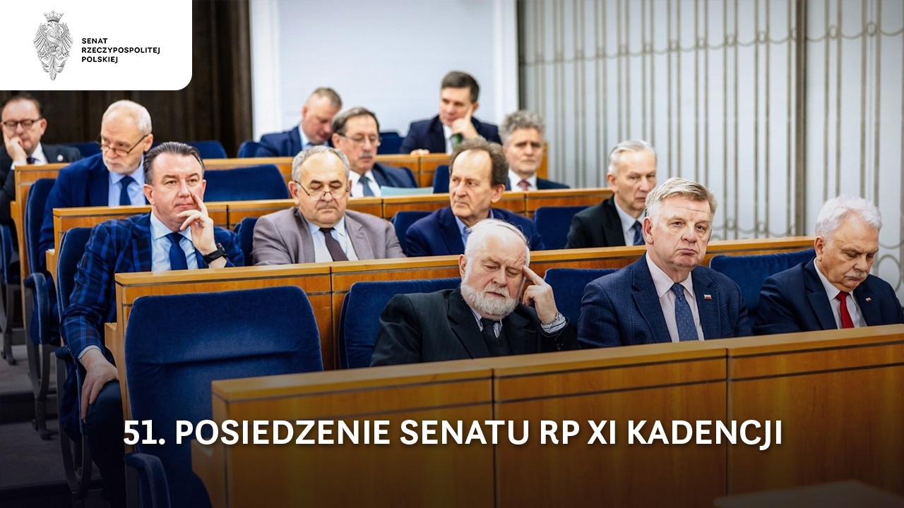 51. posiedzenie Senatu RP XI kadencji