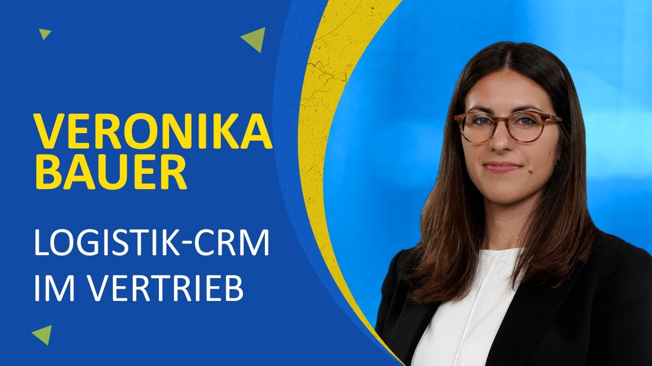 Logistik-CRM: Nutzen für Vertrieb und Management | Veronika Bauer | LOGO consult AG