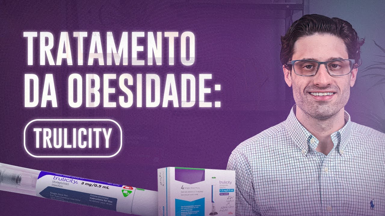Tratamento da obesidade: Trulicity 🔎