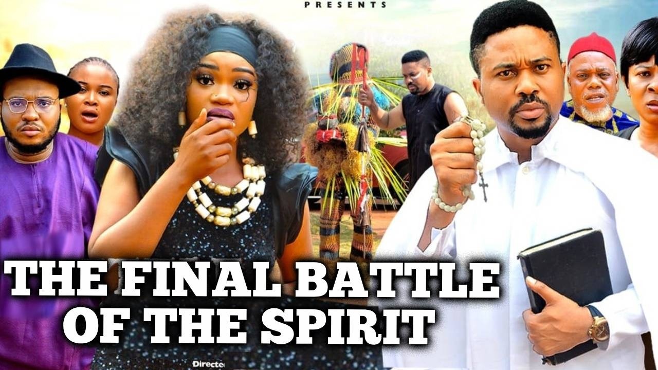 THE FINAL BATTLE OF THE SPIRIT 3&4 - Mike Godson Oma Nnanna 2026 Latest Nollywood Movie