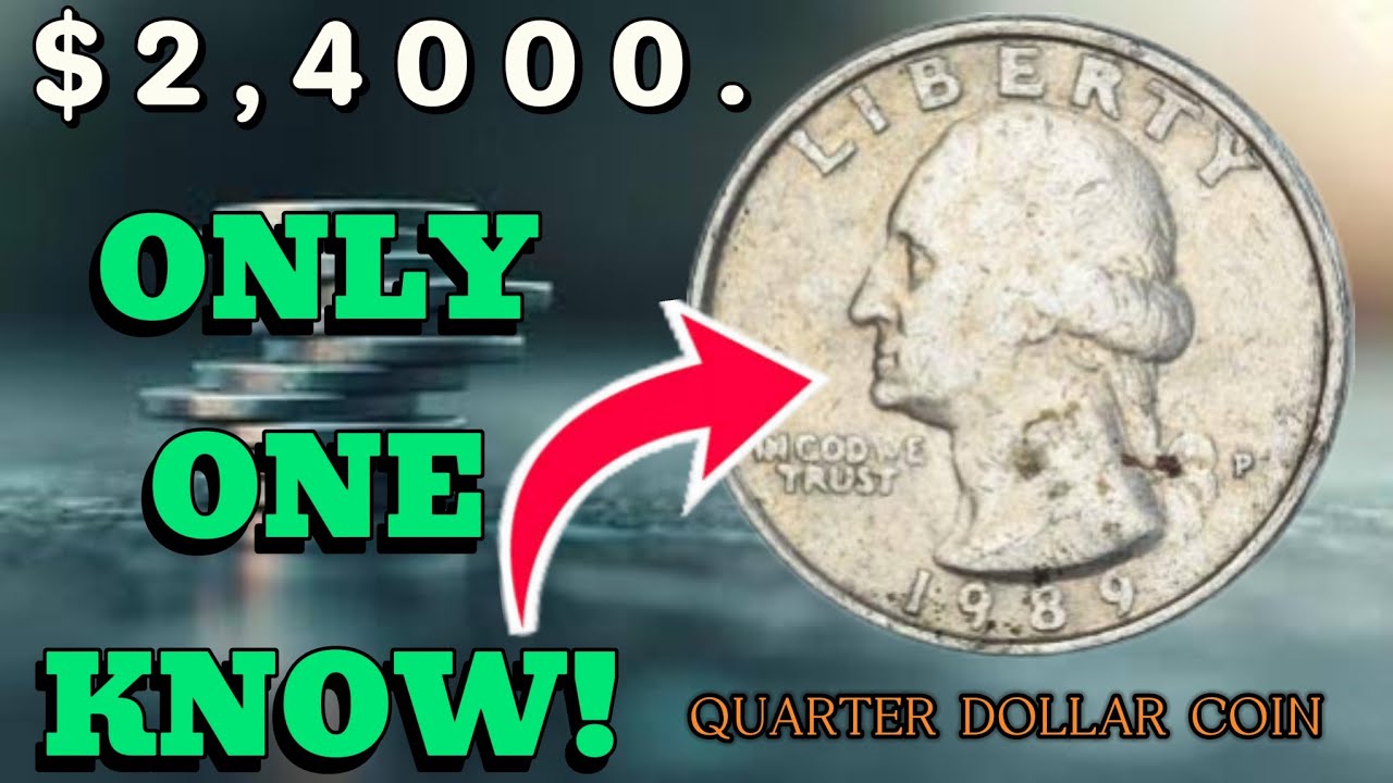 1989 U.S. Quarter Worth Big Money  Rare Errors & Value Guide