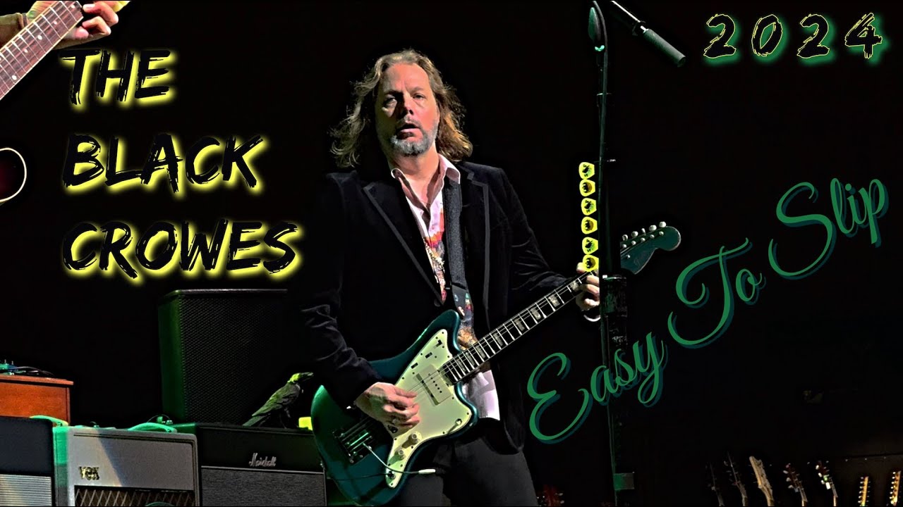 THE BLACK CROWES Live 2024 | Easy To Slip by Little Feat | Rich Robinson Lead | HAPPINESS BASTARDS