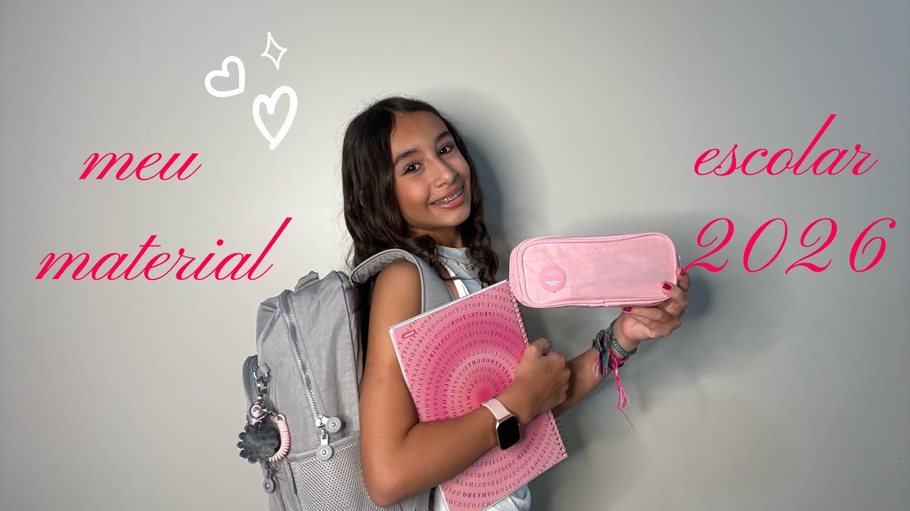 Meu Material Escolar 2026 completo! 💗