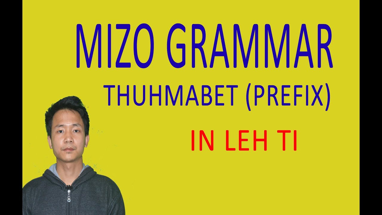MIZO GRAMMAR