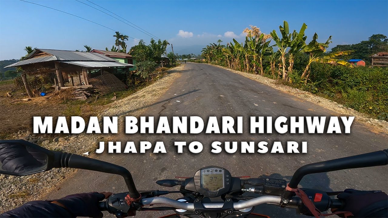 Madan Bhandari Highway | Jhapa To Dharan | By Purna Traveller