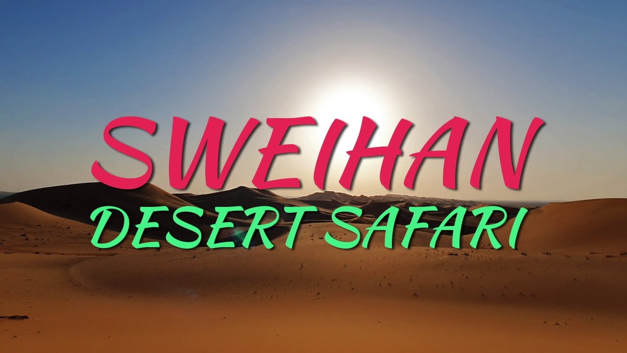 Sweihan Offroad Highlights | Desert Safari