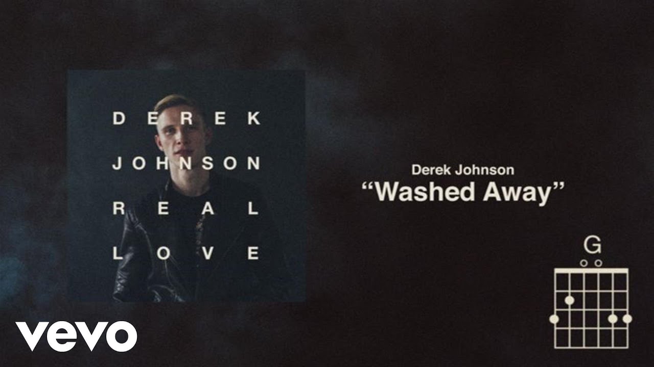 Derek Johnson - Washed Away (Lyrics And Chords)