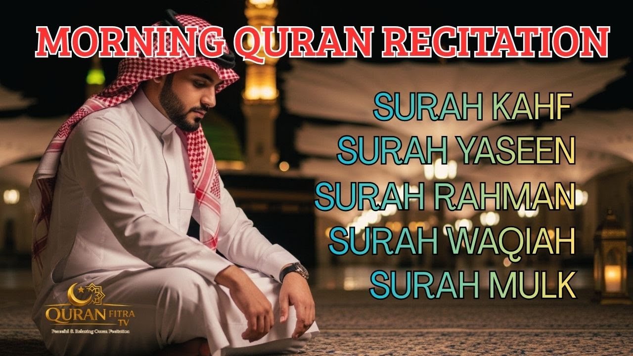 🔴 Calming Quran Recitation | KAHF, YASEEN, RAHMAN, WAQIAH,MULK | QURAN FITRA TV