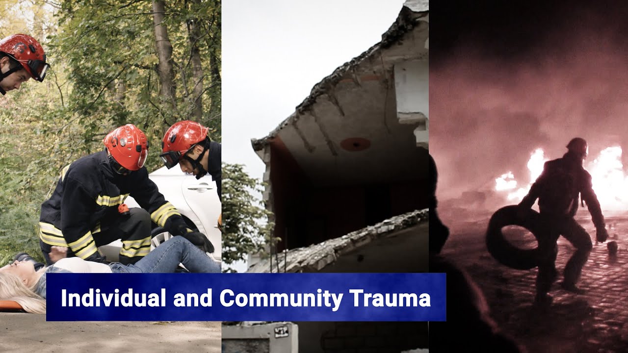 Individual and Community Trauma