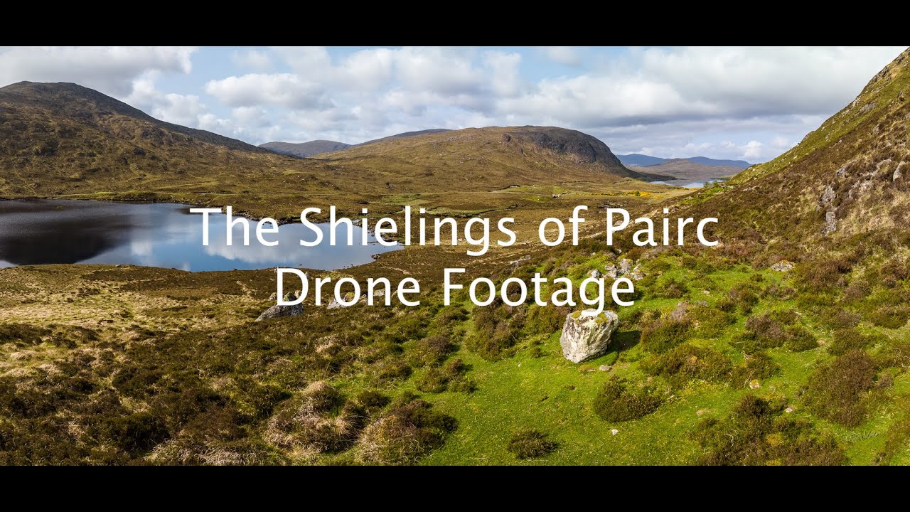 The Shielings of Pairc for IBT May 2023