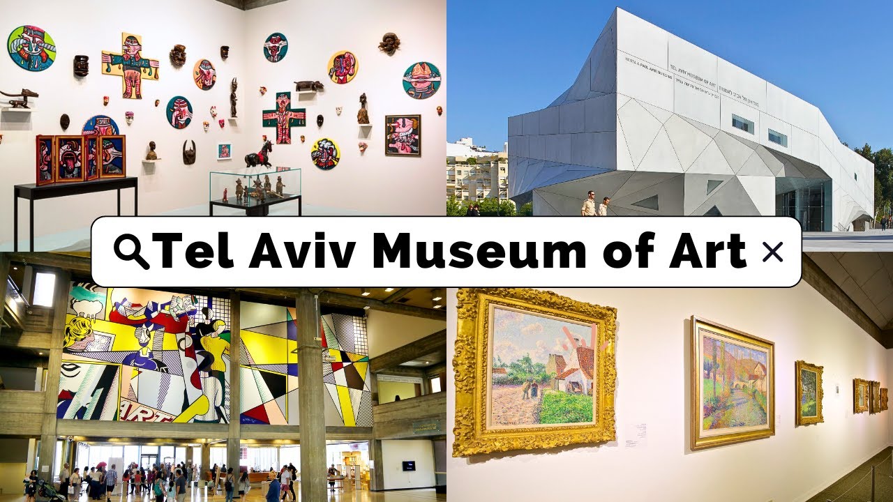 Discovering the Tel Aviv Museum of Art: A Complete Overview