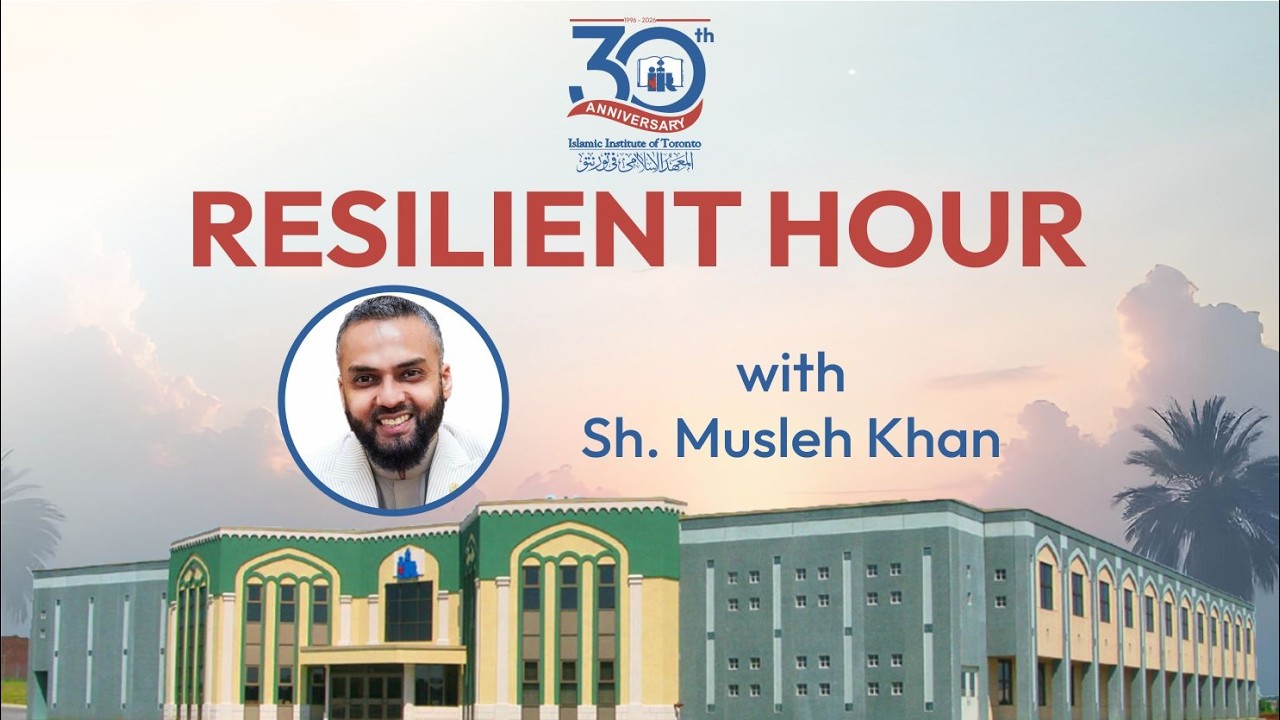 Maintaining Consistency in Ramadan | The Resilient Hour | Sh. Musleh Khan