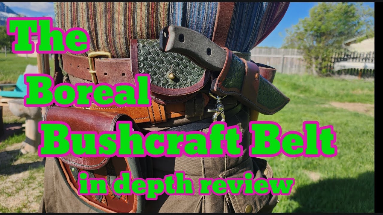 Boreal Bushcraft Belt, in depth review.