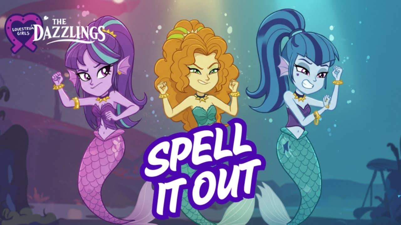 The Dazzlings Spell It Out Equestria Girls Fan Song AI Generated Mermaids and Punks