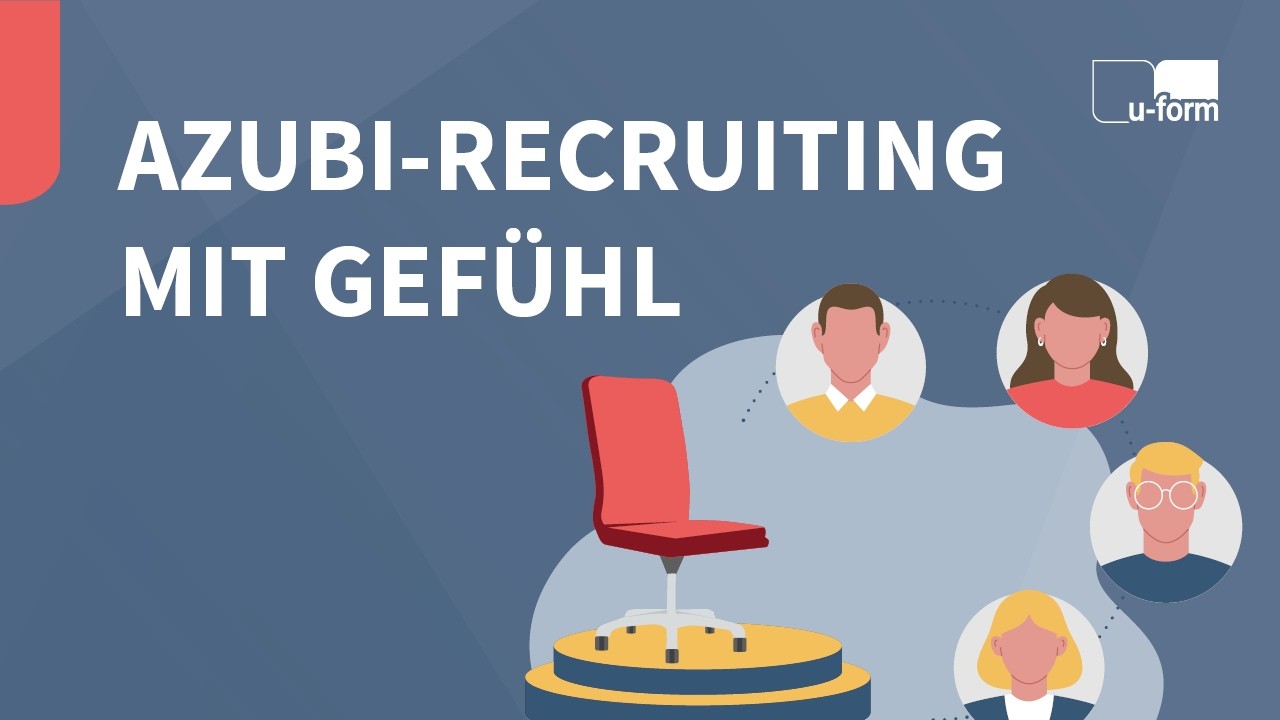 Azubi Recruiting mit Gefühl