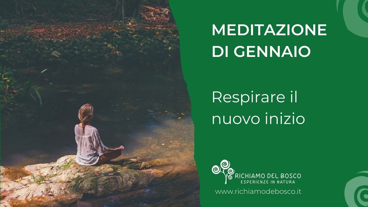 Meditazione gennaio - Richiamo del Bosco
