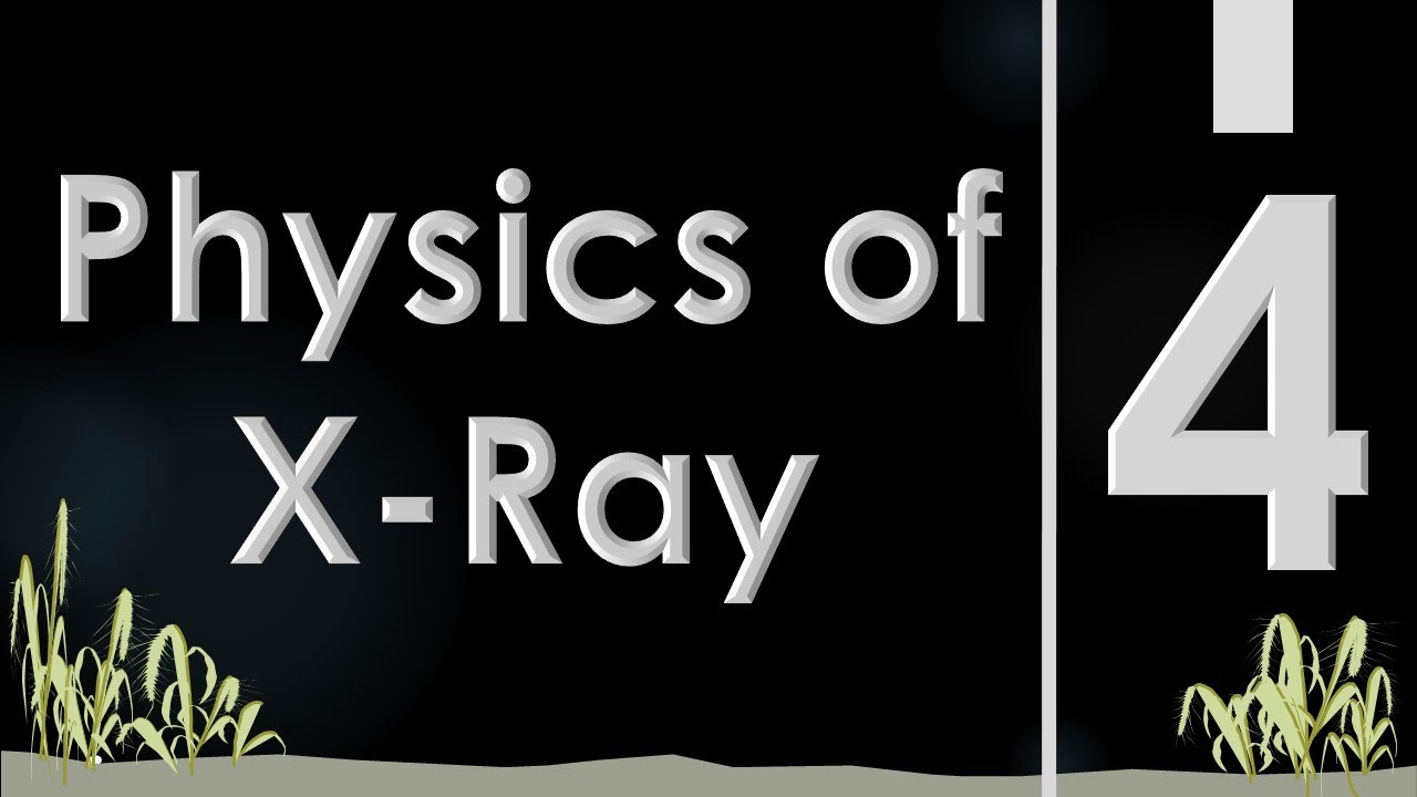 X-Ray (4/4) || Medical Physics || سنة أولى طب - الأشعة السينية || M000 || [11/20]