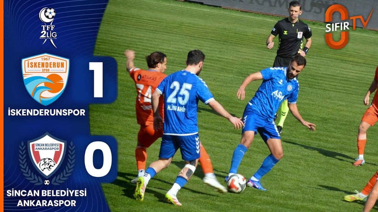 İskenderunspor A.Ş. 1 - 0 Sincan Belediyesi  Ankaraspor | Maç Özeti