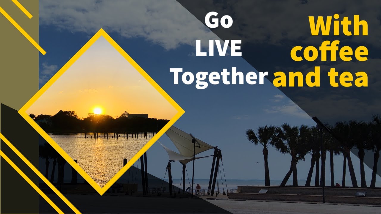 Go LIVE Together with coffee and tea