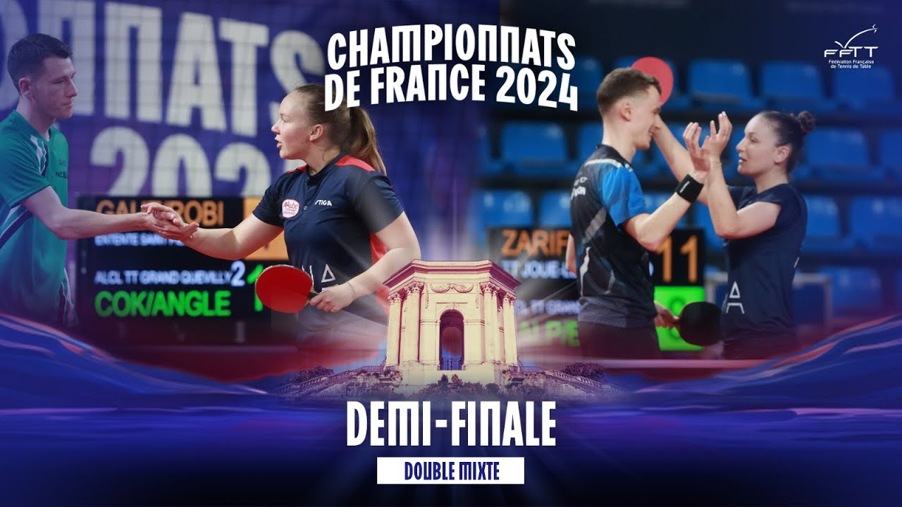 ROBINOT Alexandre / ZARIF Audrey vs ANGLES Enzo / COK Isa | 1/2 | FRANCE 2024