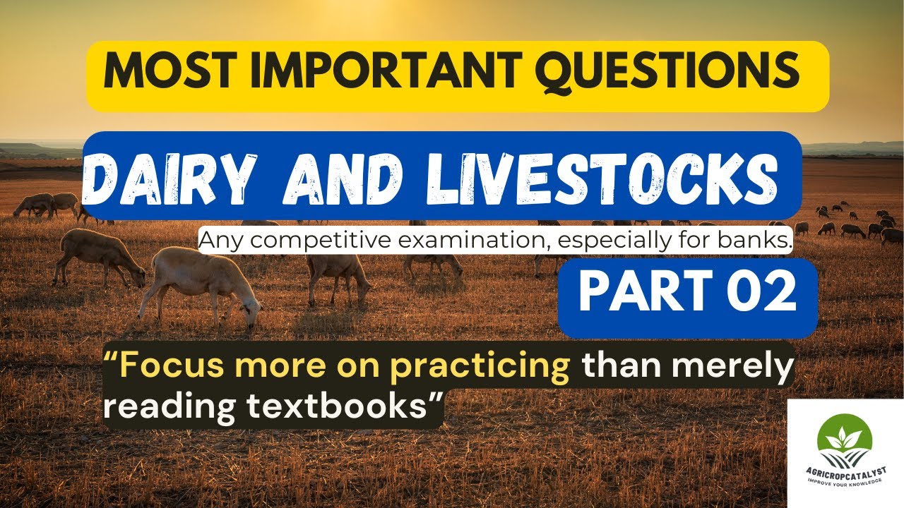 Dairy and Livestock MCQs for Competitive Exams I Animal Husbandry Part 02