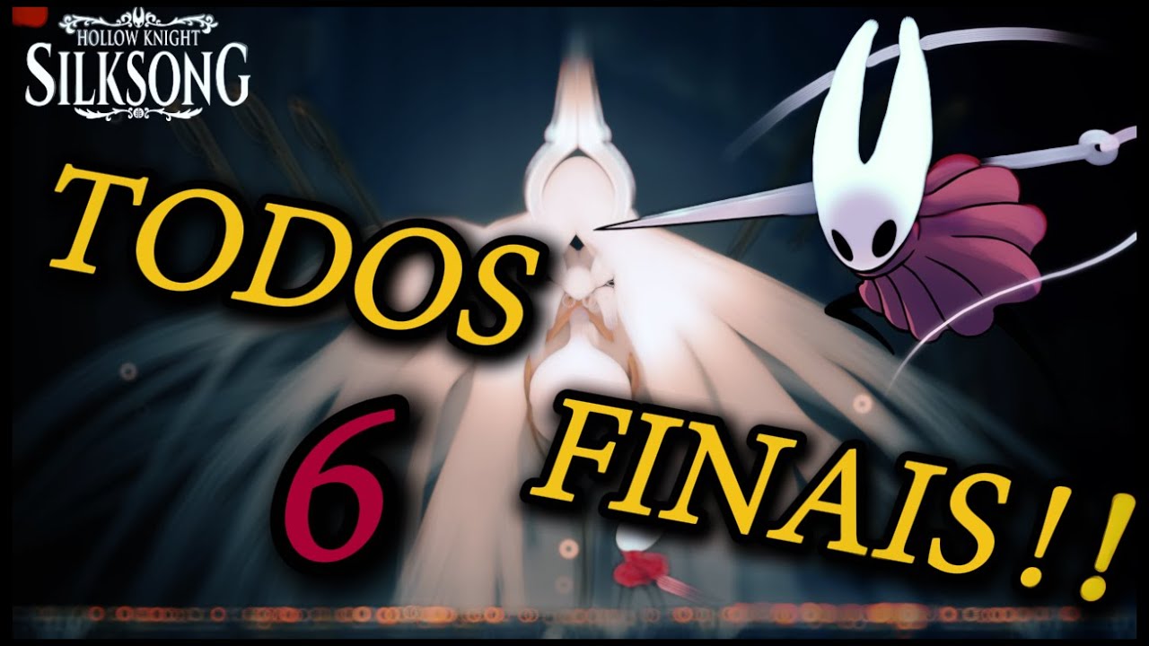 Todos os 6 finais e como fazer na ordem correta explicados hollow knight silksong