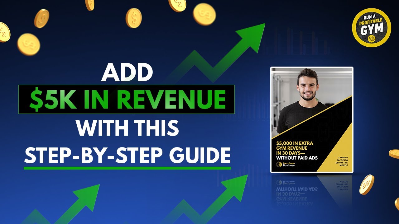 $5,000 in Extra Gym Revenue in 30 Days—Without Paid Ads
