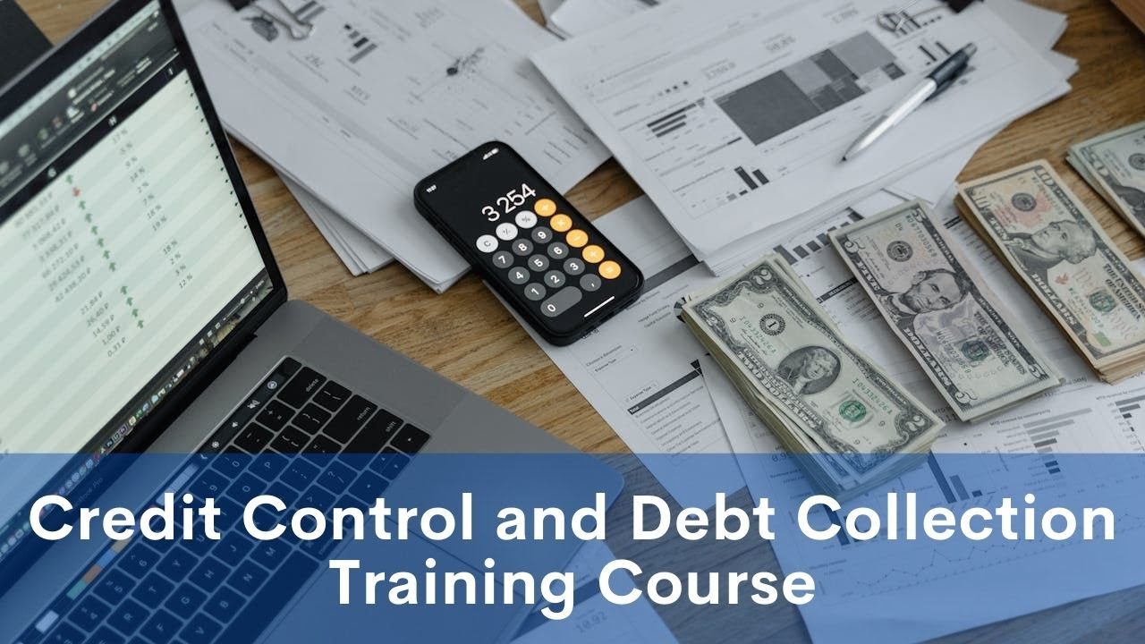 Credit Control and Debt Collection Training Course