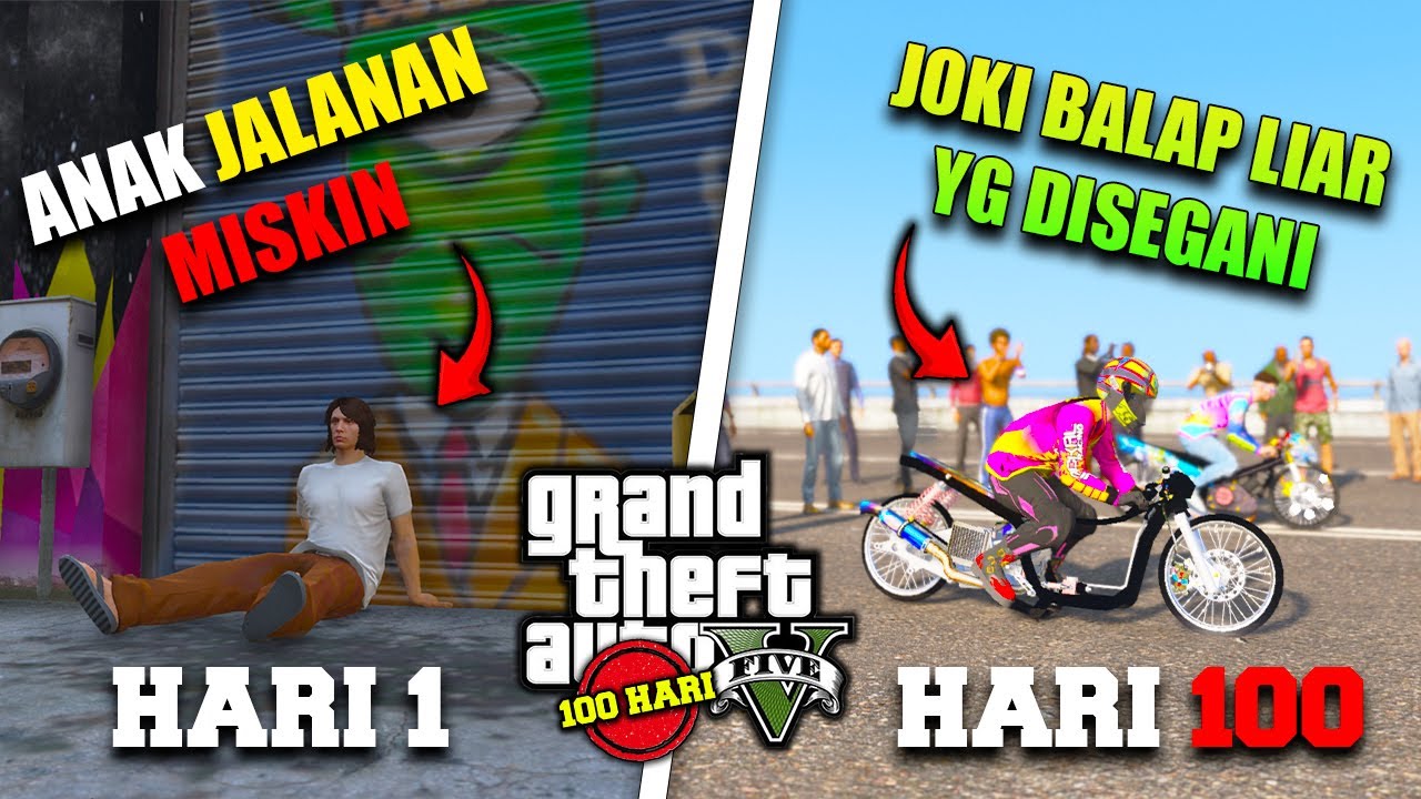 100 HARI DI GTA 5 DARI ANAK JALANAN SAMPAI MENJADI JOKI BALAP LIAR PALING DITAKUTI
