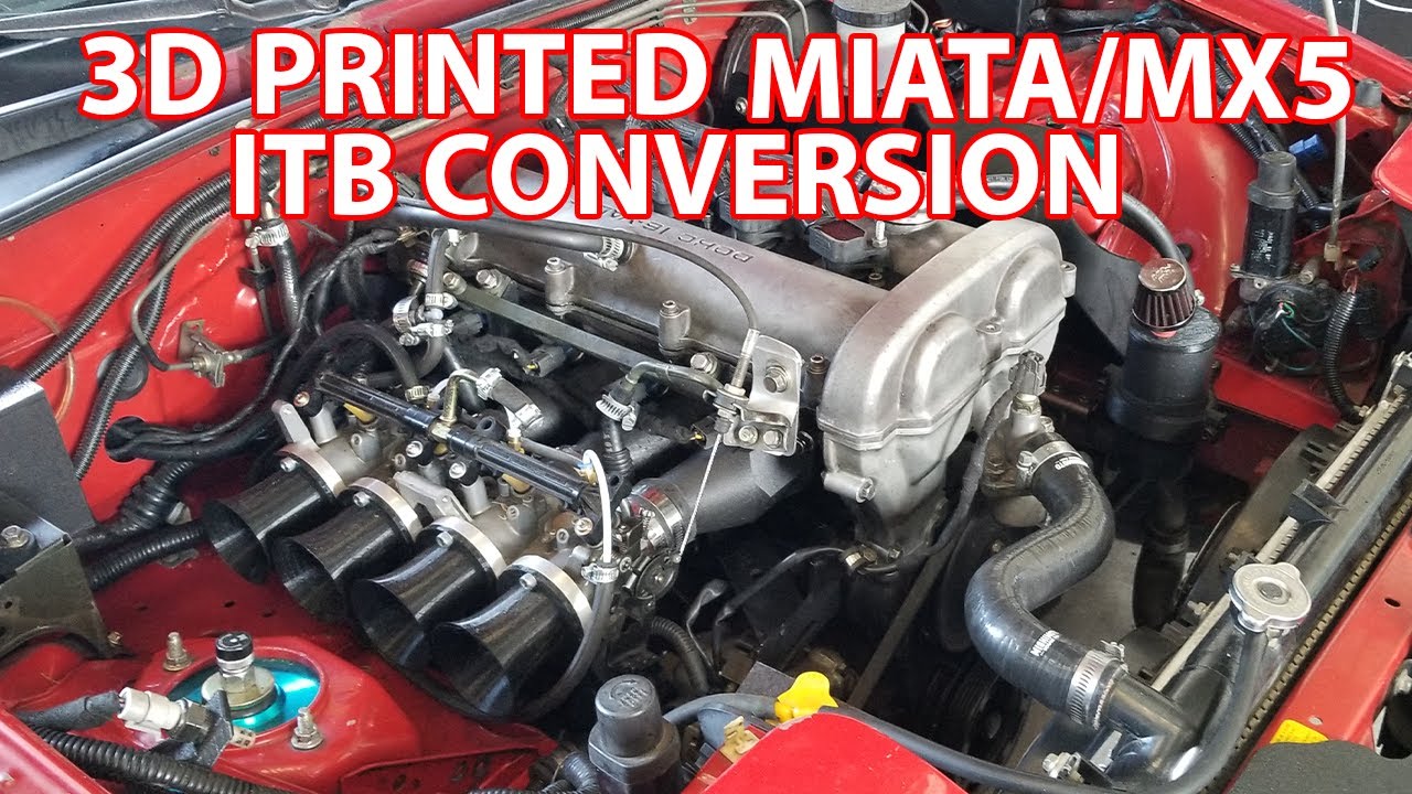 3D PRINTED MIATA/MX5 ITB Conversion