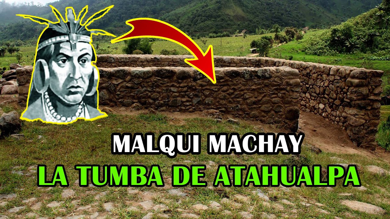 🚩 Aquí descansa la MOMIA de ATAHUALPA Parte I | MALKI MACHAY 2023.
