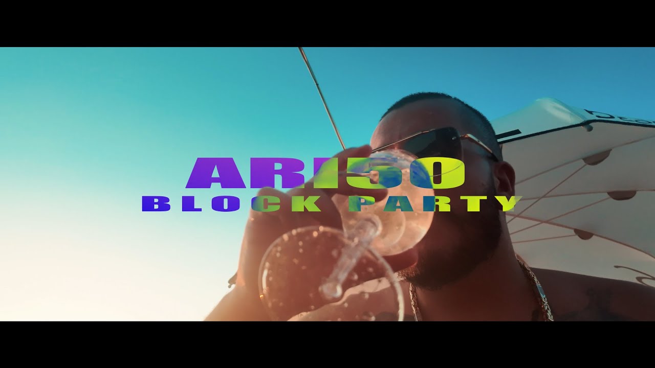 ARI50 - BLOCK PARTY