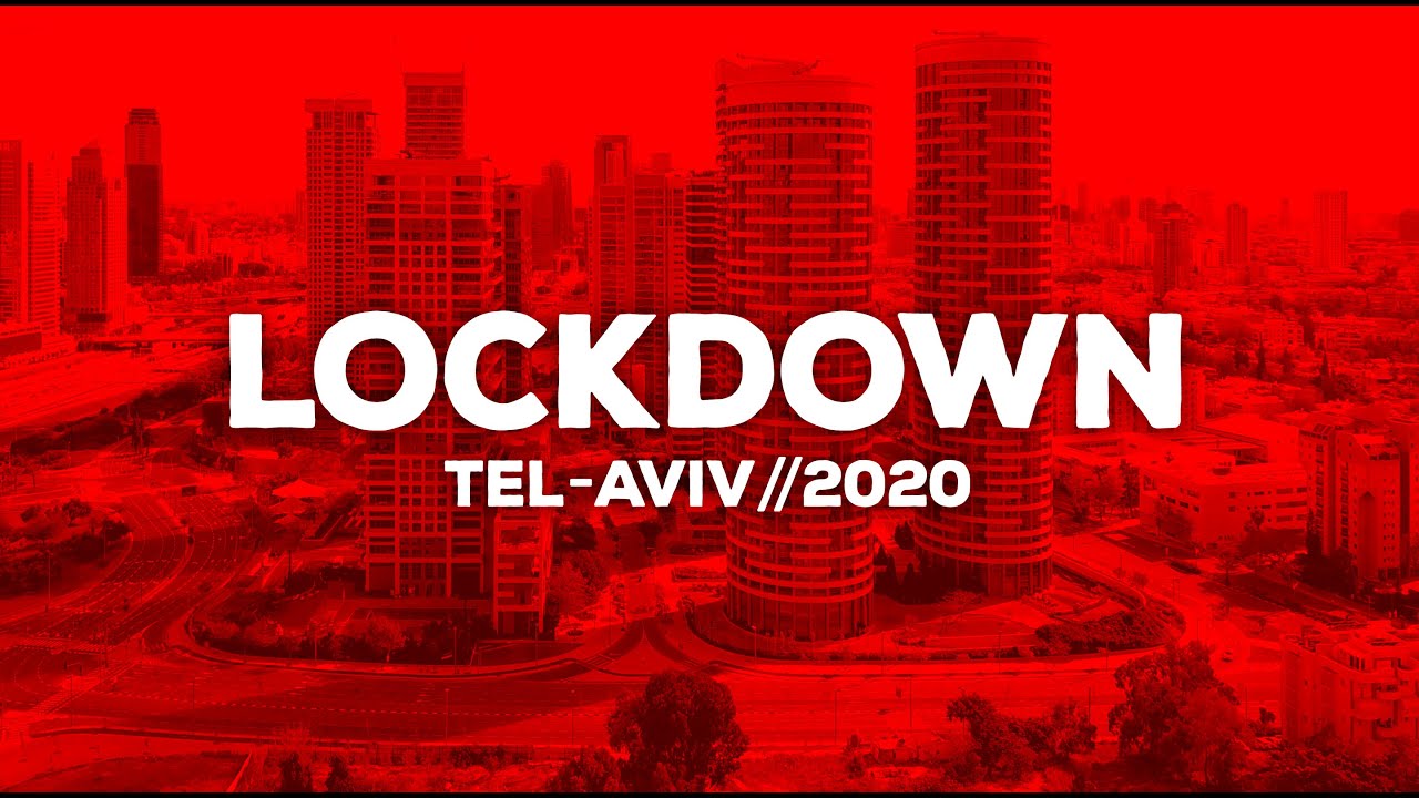 Lockdown | Tel Aviv | Corona | Covid-19