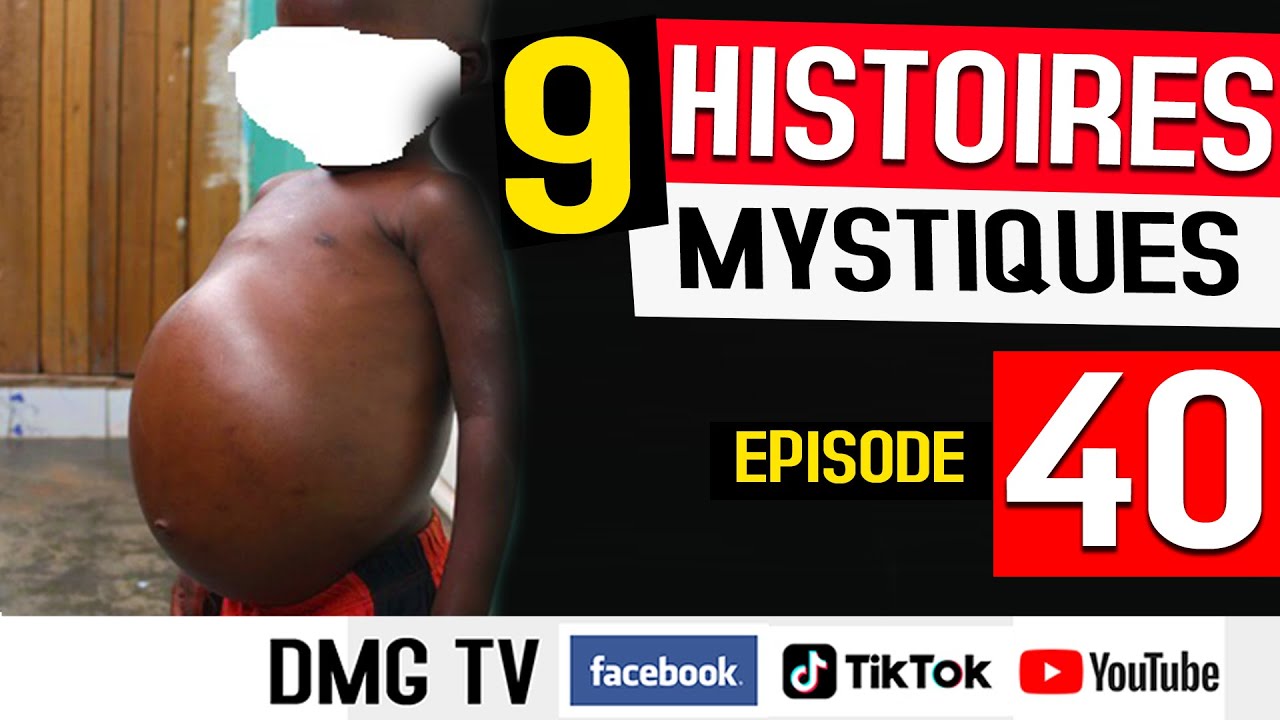 Histoire mystique episode 40 (9 histoires ) DMG TV