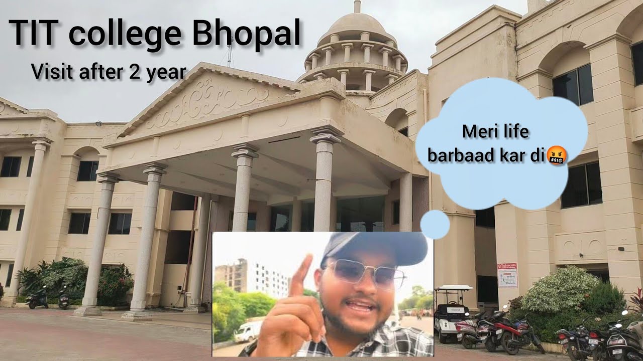 TIT college bhopal || visit after two years, @ram.prajapati_ vlog 