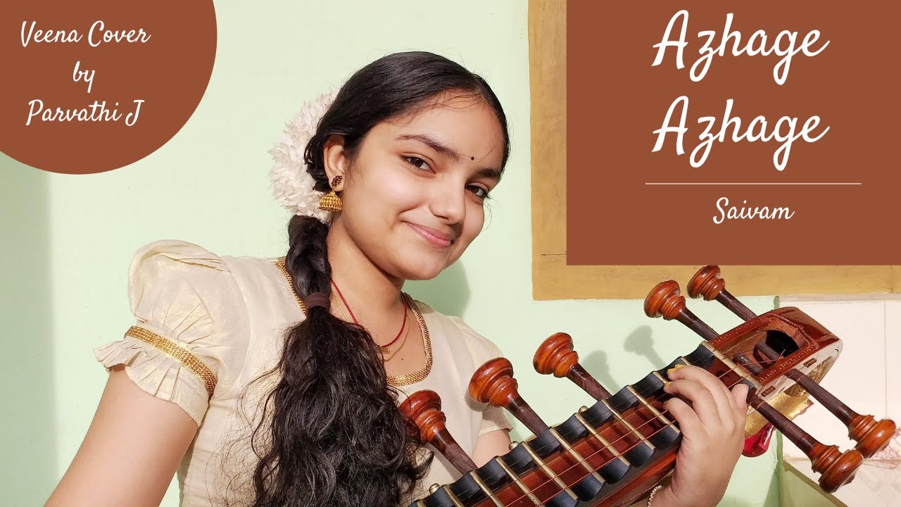 Tamil Film Saivam - Azhagu Veena Cover | Parvathi Jayachandran