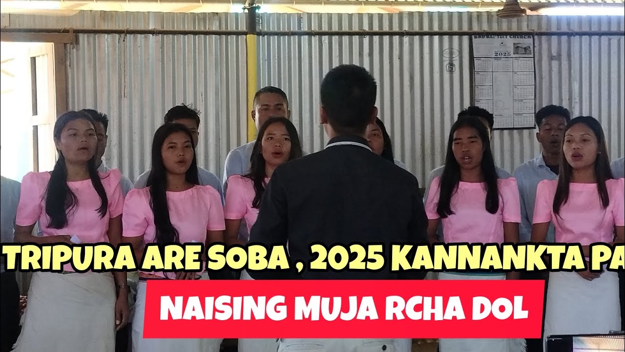 Naising Muja Rcha dol || Tripura Area Bru Baptist Council || 2025 Kannankta para Gonda muja