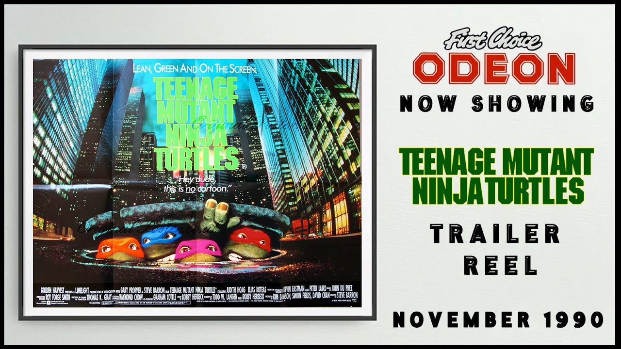 TEENAGE MUTANT NINJA TURTLES (November 1990 Odeon Cinema Trailer Reel) -- Home Cinema