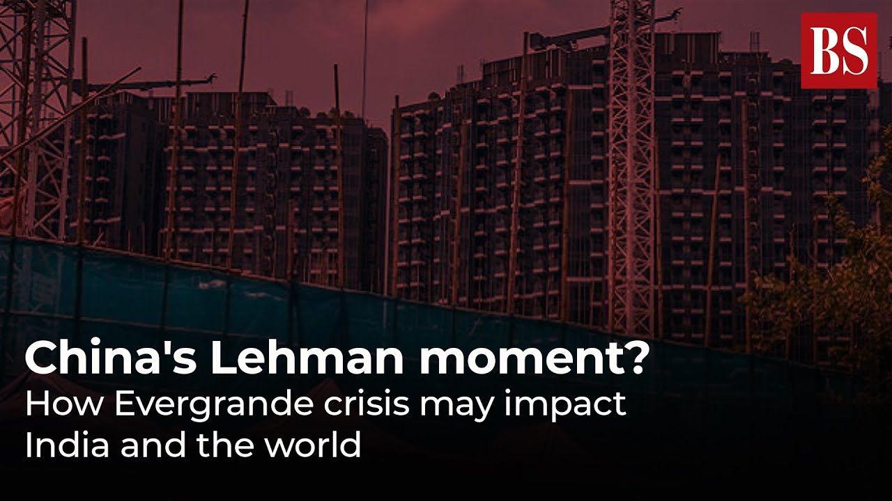 China's Lehman moment? How Evergrande crisis may impact India and the world